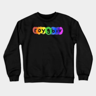 ROYGBIV Rainbow Paint T Shirt For Artist Art Student Teacher Crewneck Sweatshirt